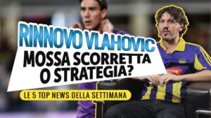 Vlahovic e Commisso tra capricci e strategie, il Garpez della FIGC – Check Out