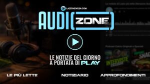 Podcast Lazio: nasce Audio Zone, l’hub multimediale di LazioNews24 tra notizie, mercato e approfondimenti