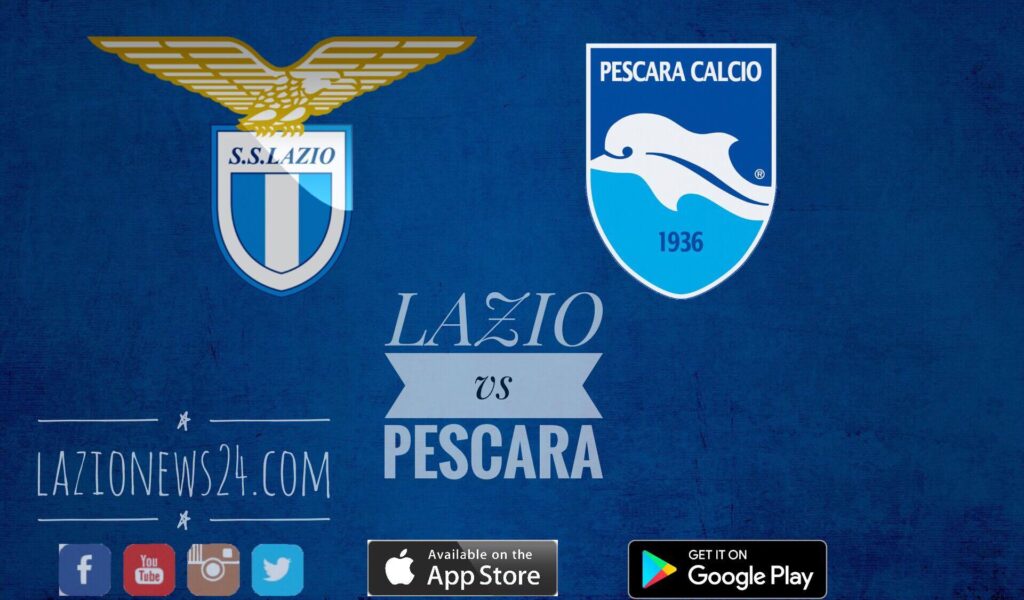 Lazio-Pescara, probabili formazioni (Diretta scritta su lazionews24) 1 laziopescaralive